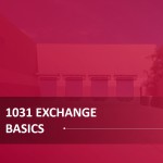 1031 Exchange Basics